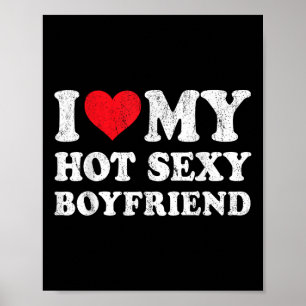 Póster Me Encanta Mi Novio Caliente Y Novia Funny Girlfri