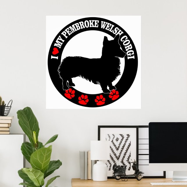 Póster Me encanta mi Poster de Pembroke Welsh Corgi (Subido por el creador)
