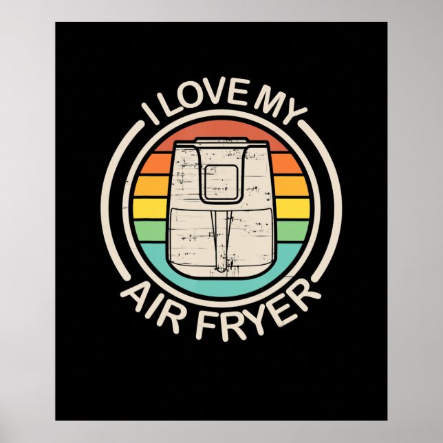 Póster Me encanta mi regalo de Air Fryer Guay Cocinar Ama (Frente)