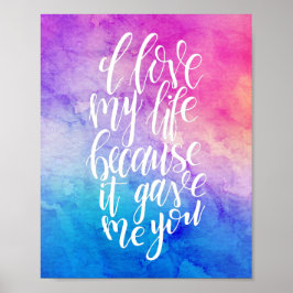 Póster Me Encanta Mi Vida Porque Te Dio Poster