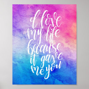 Póster Me Encanta Mi Vida Porque Te Dio Poster