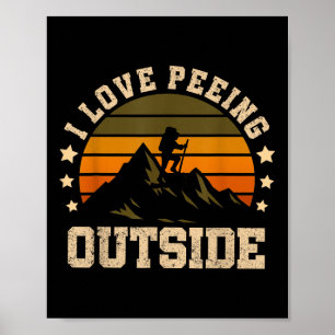 Póster Me encanta orinar al aire libre - Meme divertido d