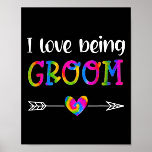 Póster Me encanta ser novio Orgulloso novio Tie Dye parej