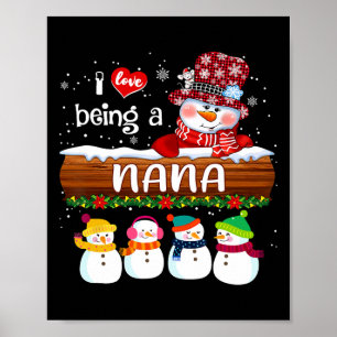 Póster Me Encanta Ser Un Nana Snowman Divertido Feliz Nav