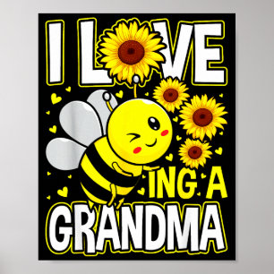 Póster Me encanta ser una abeja de girasol abuela, día de