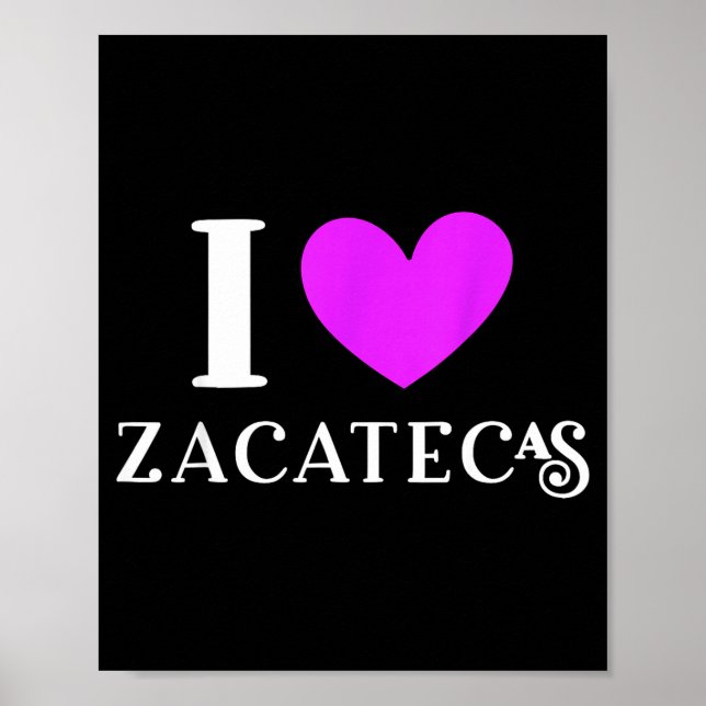 Póster Me encanta vacaciones zacatecas méxico (Frente)