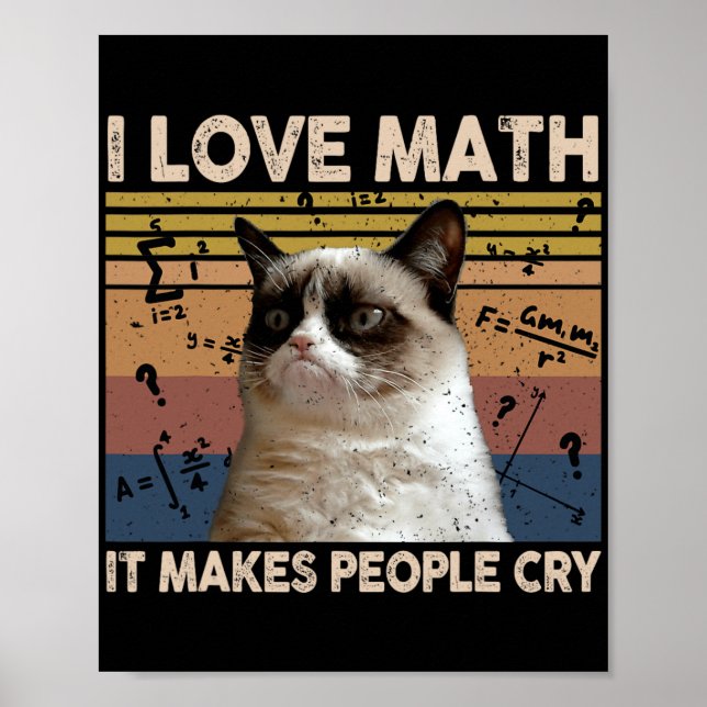 Póster Me encantan las matemáticas, hace que la gente llo (Frente)