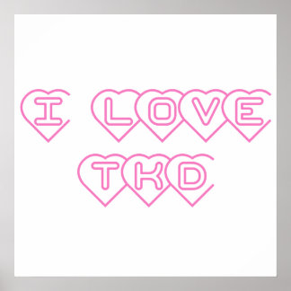 Póster Me Encantan Los Corazones Rosa De TKD