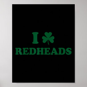 Póster Me encantan los pelirrojos irlandeses por 1