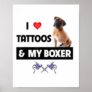 Póster Me Encantan Los Tatuajes Y Mi Bulldog De Boxer Tat