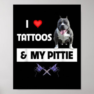 Póster Me Encantan Los Tatuajes Y Mi Padre De Pittie Perr