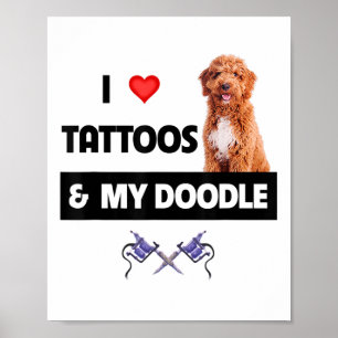 Póster Me Encantan Los Tatuajes Y Mi Perro Dorado Tattooo