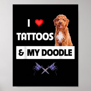 Póster Me Encantan Los Tatuajes Y Mi Perro Dorado Tattooo