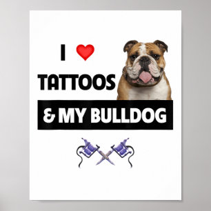 Póster Me Encantan Los Tatuajes Y Mi Tatuaje De Perro De 