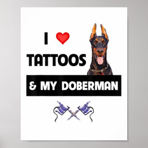 Póster Me Encantan Los Tatuajes Y Mi Tatuaje De Perro Dob