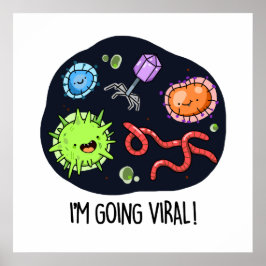 Póster Me estoy volviendo un virus divertido viral