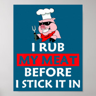 Póster Me froto mi carne antes de meterla en el chef de a