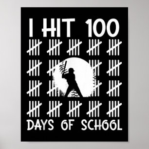 Póster Me Golpeé 100 Días De Béisbol Escolar El 100 Día D