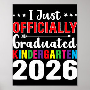 Póster Me gradué oficialmente de jardín de infancia Gradu