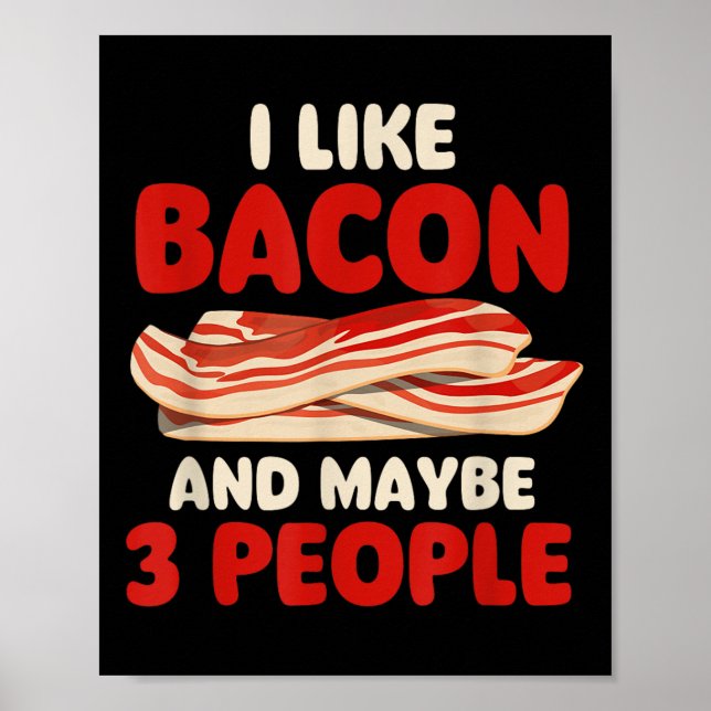 Póster Me Gusta Bacon Y Quizá 3 Personas - Bacon Lover Bb (Frente)