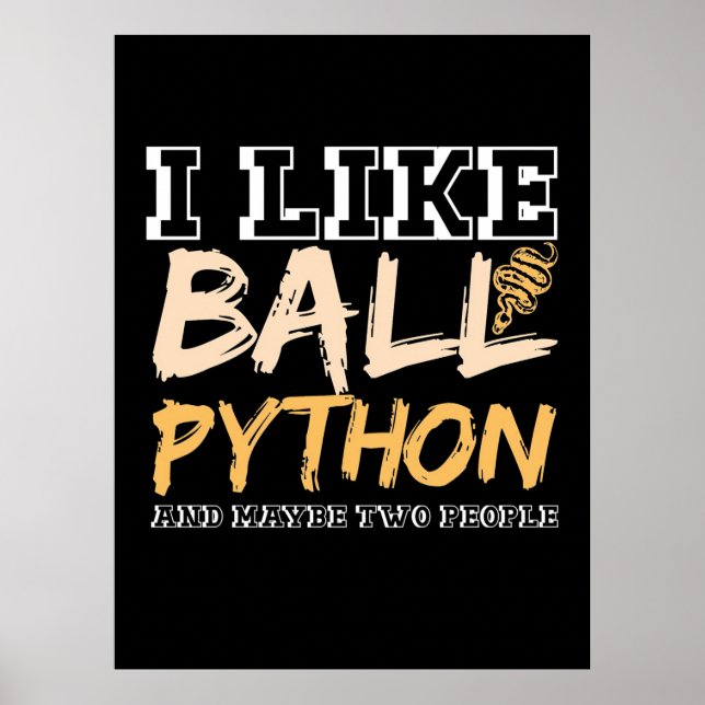 Póster Me Gusta Ball Python Y Quizá Dos Personas (Frente)
