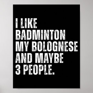 Póster Me gusta el amante del bádminton dueño de perro bo