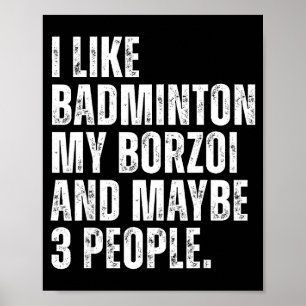 Póster Me gusta el amante del bádminton dueño de perro Bo