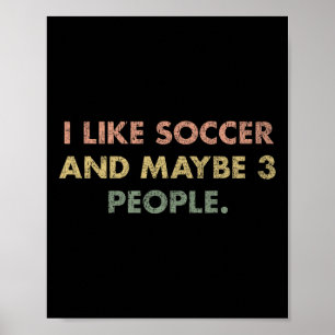 Póster Me gusta el fútbol y quizás 3 personas #25d246