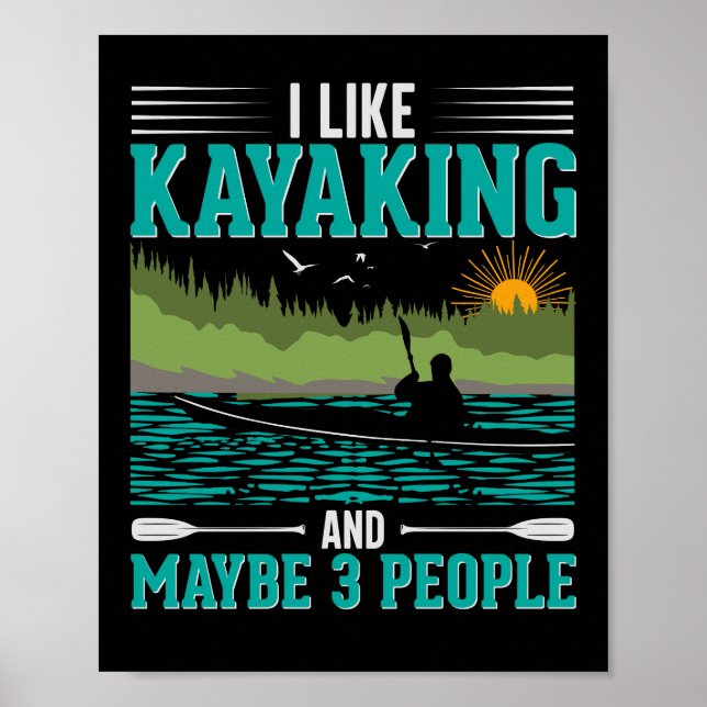 Póster Me Gusta El Kayak Más Que La Gente (Frente)