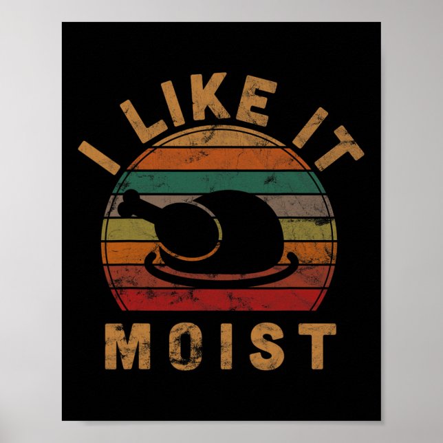 Póster Me Gusta El Moist Thankding Costume Turkey Day Gi (Frente)