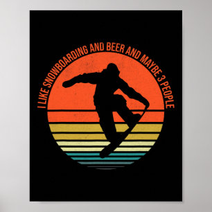 Póster Me Gusta El Snowboard Y La Cerveza Y Quizá 3 Perso