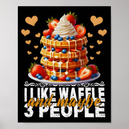 Póster me gusta el waffle y tal vez 3 personas