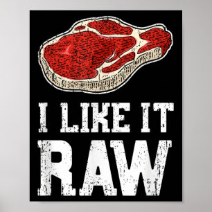 Póster Me Gusta La Camisa Cruda - Carne De Carne Bbq Pitm