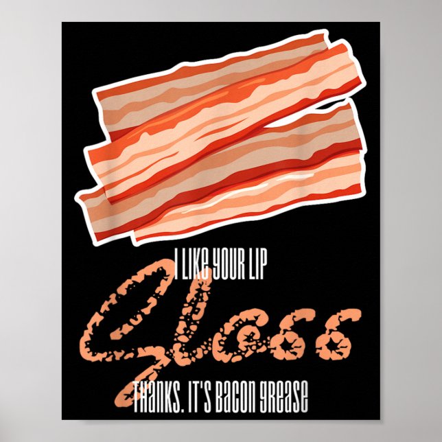 Póster Me gusta la grasa de tocino de brillo labial diver (Frente)