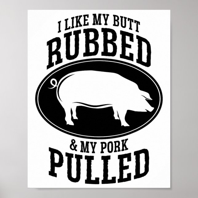 Póster Me Gusta Mi Bóveda Y Mi Cerdo Bbq. (Frente)