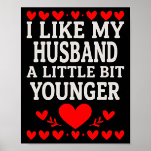 Póster Me Gusta Mi Esposo Un Poco Más Joven San Valentín