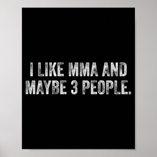 Póster Me gusta MMA y quizás 3 Personas 25D2AE