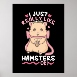 Póster Me Gusta Realmente Hamsters