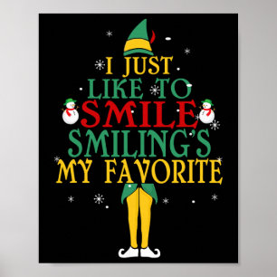 Póster Me Gusta Sonreír Sonreír Es Mi Elfo De Navidad Fav
