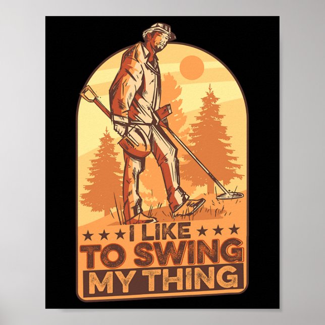 Póster Me Gusta Swing My Thny Metalizado Detecting Gol (Frente)