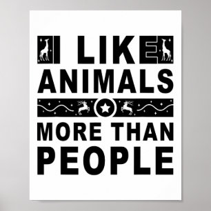 Póster Me Gustan Los Animales Más Que Las Personas 4