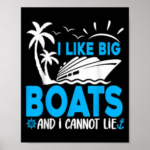 Póster Me gustan los barcos grandes y no puedo mentir div