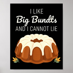 Póster Me gustan los Bundts grandes y no puedo mentir, di