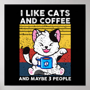 Póster Me Gustan Los Gatos Y El Café Y Quizá 3 Personas