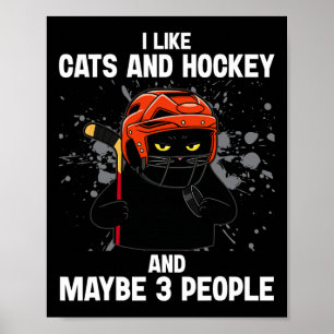 Póster Me gustan los gatos y el hockey y tal vez 3 person