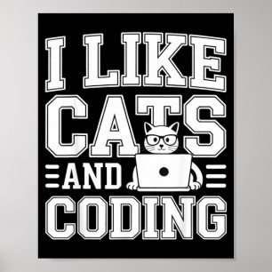 Póster Me gustan los gatos y la programación de código Pr