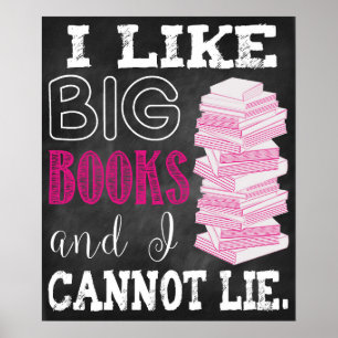 Póster Me Gustan Los Grandes Libros Y No Puedo Mentir Imp