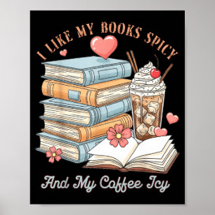 Póster Me gustan los libros picantes y la camiseta de caf