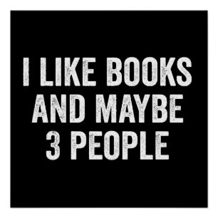 Póster Me Gustan Los Libros Y Quizá 3 Personas