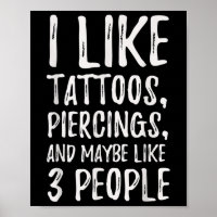 Me Gustan Los Tatuajes, Los Piercings Y Tal Vez 3